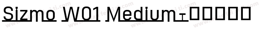 Sizmo W01 Medium字体转换